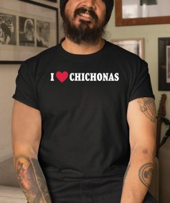 Mr Julian I Love Chichonas Shirt 3 1