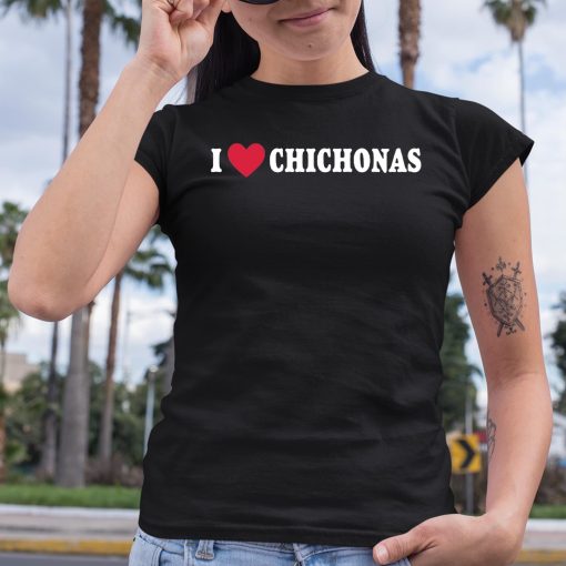 Mr Julian I Love Chichonas Shirt