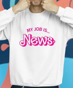 My Job Is New Shirt 8 1