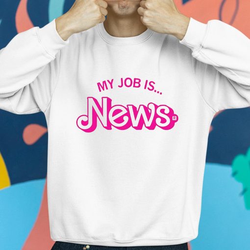 My Job Is New Shirt