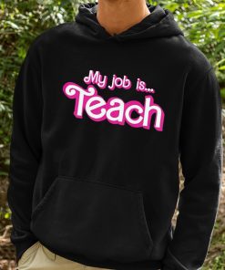 My Job Is Teach Shirt 2 1