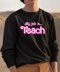 My Job Is Teach Shirt 3 1