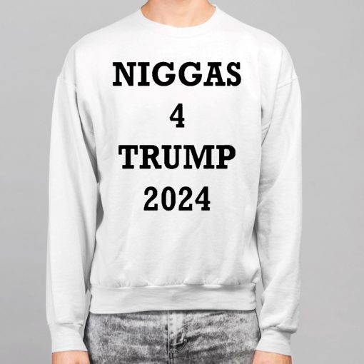 Niggas 4 Trump 2024 Shirt