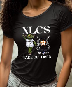 Nlcs Houston Astros 2023 Take October Shirt 4 1