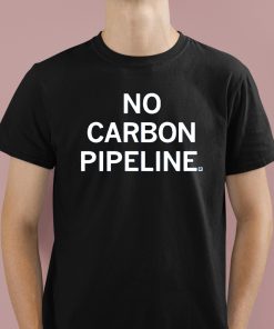 No Carbon Pipeline Shirt 1 1