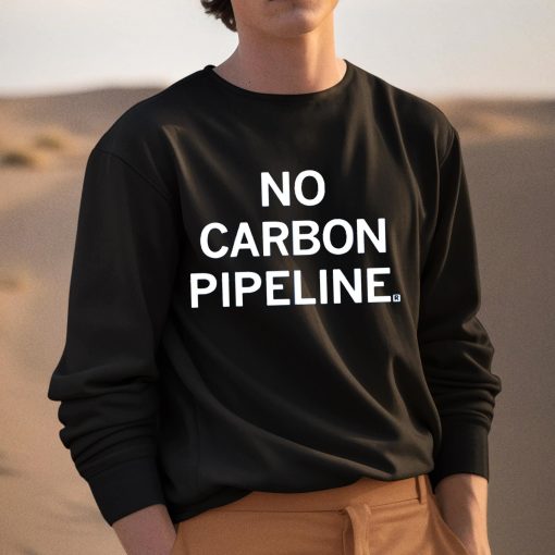 No Carbon Pipeline Shirt