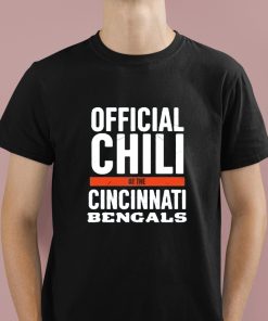 Official Chili Of The Cincinnati Bengals Shirt