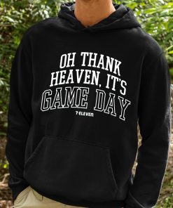 Oh Thank Heaven Its Game Day Shirt 2 1