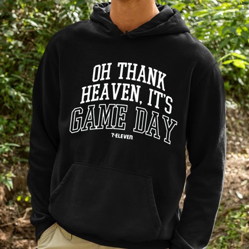 Oh Thank Heaven It’s Game Day Shirt