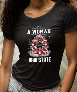 Ohio State Never Underestimate A Woman Who Understands Football Shirt 4 1
