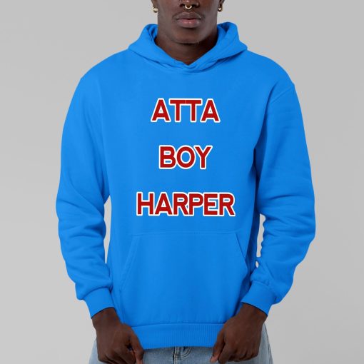 Orion Kerkering Atta Boy Harper He Wasn’t Supposed To Hear It Shirt