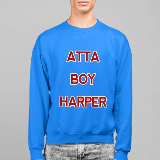 Orion Kerkering Atta Boy Harper He Wasn’t Supposed To Hear It Shirt