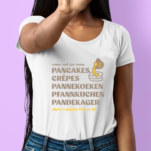 Pancakes Crepes Pannekoeken Pfannkuchen Pandekager Shirt