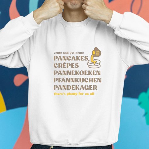 Pancakes Crepes Pannekoeken Pfannkuchen Pandekager Shirt