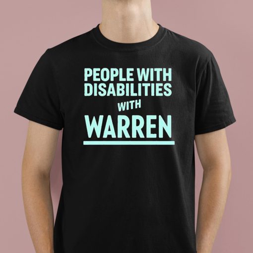 People With Disabilities With Warren Shirt