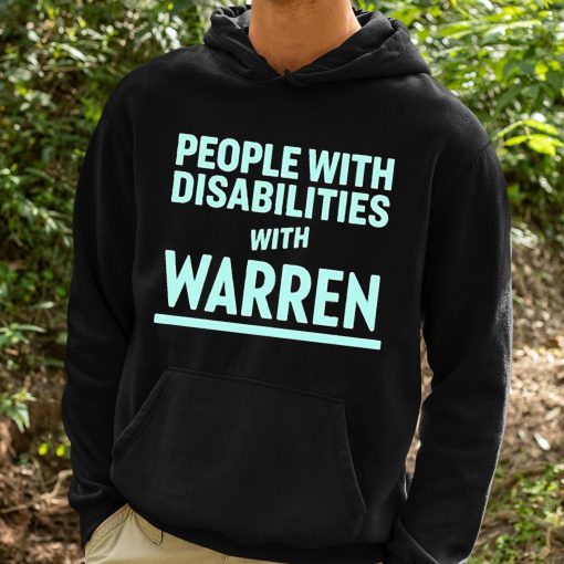 People With Disabilities With Warren Shirt