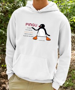Pingu A Laide Cest Superbe Je Suis En Colere Shirt 9 1