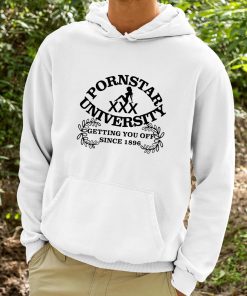 Pornstar University Getting You Off Since 1896 Shirt 9 1