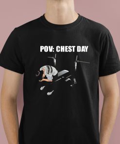 Pov Chest Day Shirt