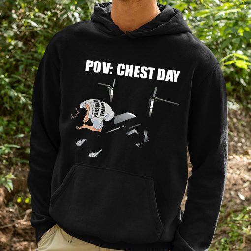Pov Chest Day Shirt