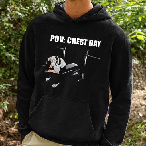 Pov Chest Day Shirt