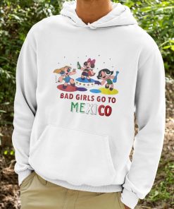 Powerpuff Girls Bad Girls Go To Mexico Shirt 9 1
