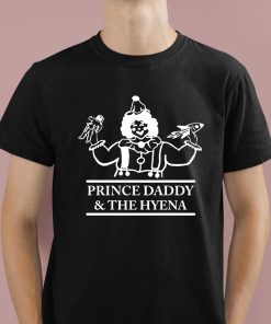 Prince Daddy And The Hyena Clown Shirt