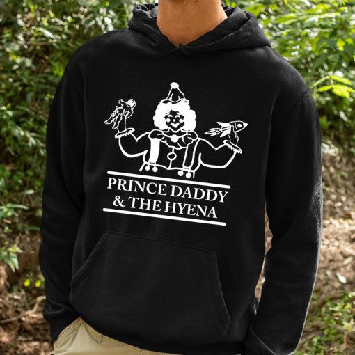 Prince Daddy And The Hyena Clown Shirt