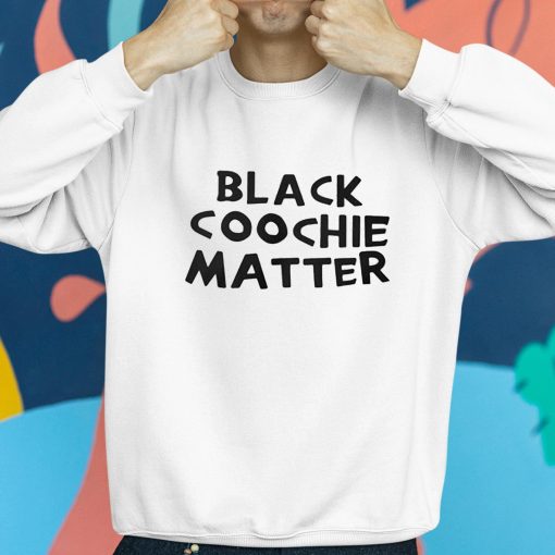 Qadi Black Coochie Matter Shirt