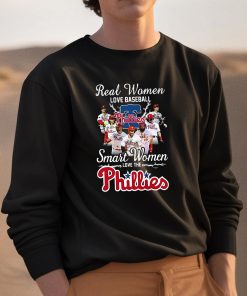 Real Women Love Baseball Smart Women Love The Phillies Shirt 3 1