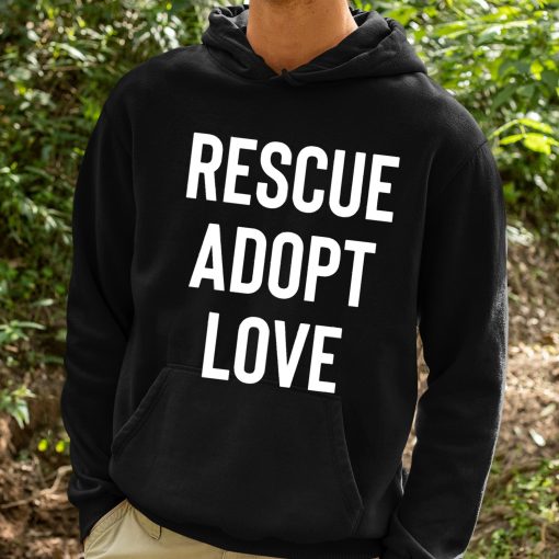 Rescue Adopt Love Shirt