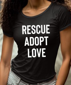 Rescue Adopt Love Shirt 4 1