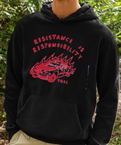Resistance Is Responsibility Thgc Shirt 2 1