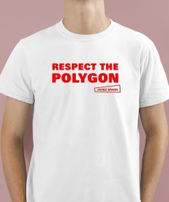 Respect The Polygon James Spann Shirt 1 1