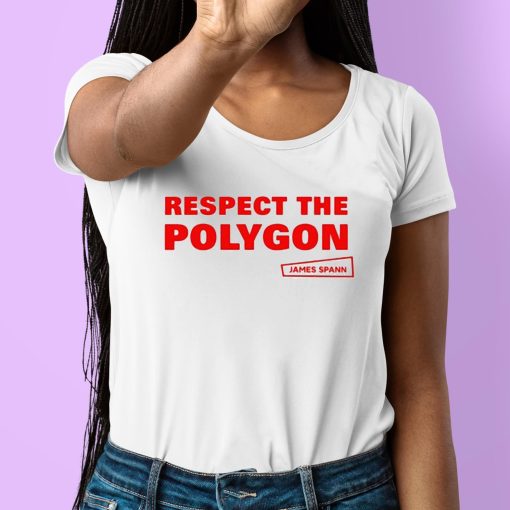 Respect The Polygon James Spann Shirt