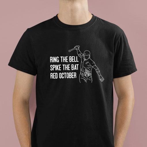 Ring The Bell Spike The Bat Red October Shirt