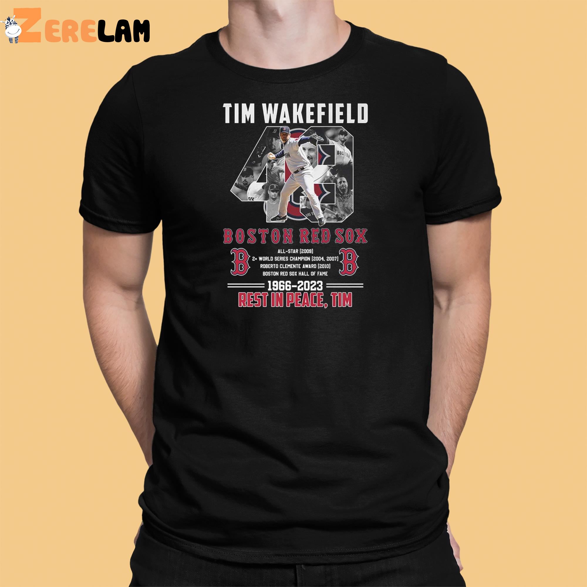 Rip Tim Wakefield 49 Legend Boston Red Sox 2023 Shirt - Zerelam