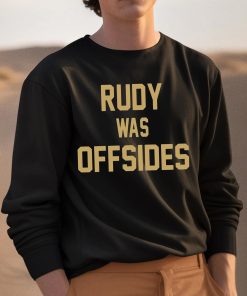 Rudy Was Offsides Shirt 3 1