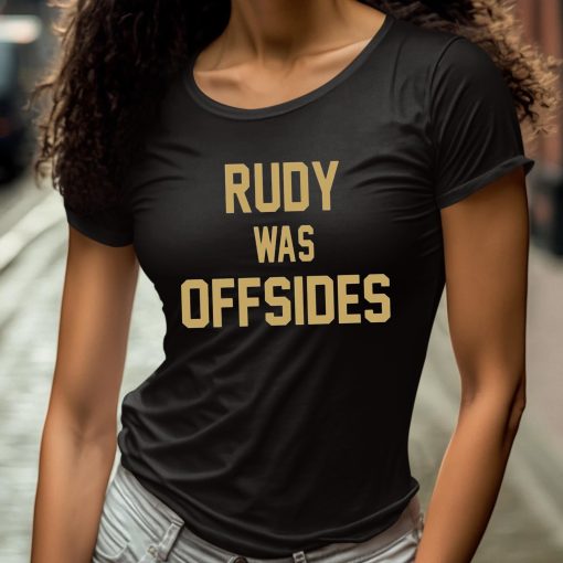 Rudy Was Offsides Shirt