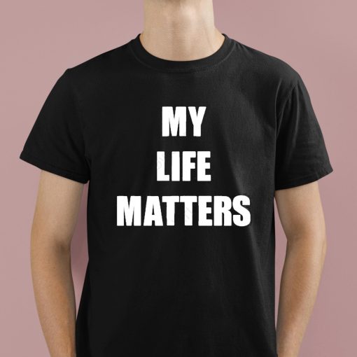 Sam Hyde My Life Matters Shirt