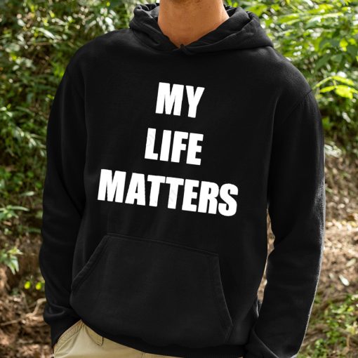 Sam Hyde My Life Matters Shirt