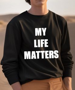 Sam Hyde My Life Matters Shirt 3 1
