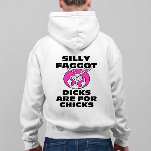 Silly Faggot Dicks Are For Chicks Shirt