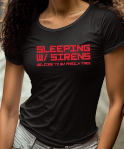 Sleeping Sirens Welcome To My Family Tree Shirt 4 1
