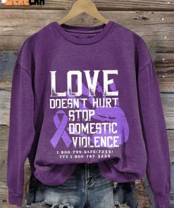 Stop Domestic Violence Love Doesn't Hurt Print Sweatshirt 1