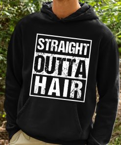Straight Outta Hair Shirt 2 1