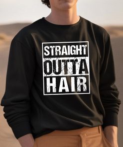 Straight Outta Hair Shirt 3 1