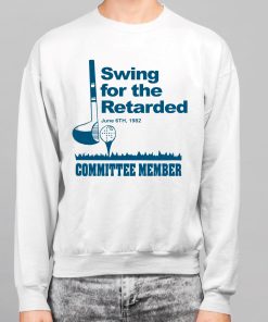 Swing For The Retarded June 6Th 1982 Committee Member Shirt 7 1