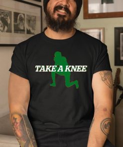 Take A Knee New Shirt 3 1