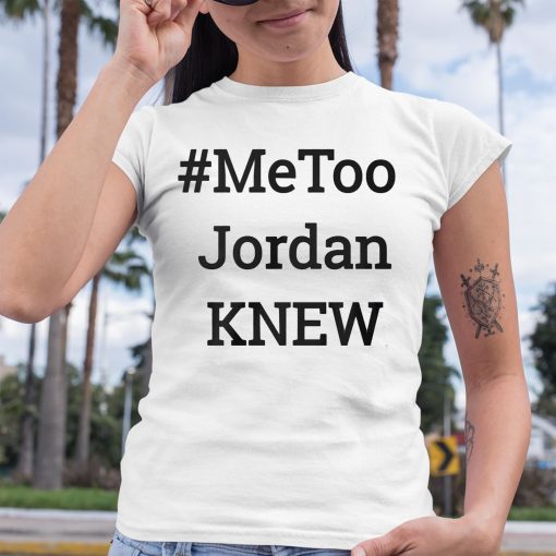 Tamie Wilson For Us Congress Metoo Jordan Knew Shirt